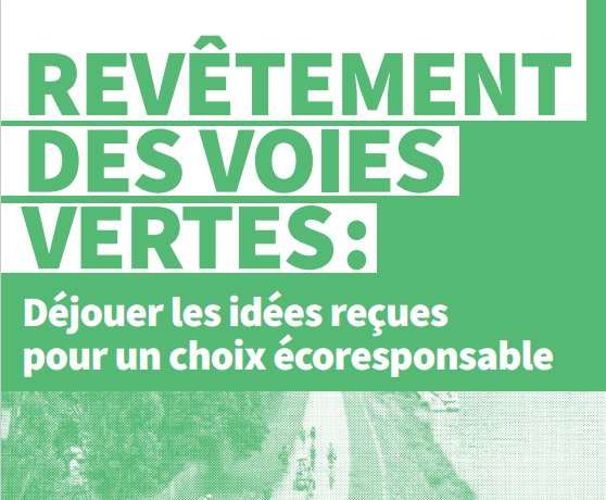 Revêtement des voies vertes : déjouer les idées reçues pour un choix écoresponsable